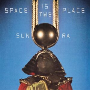 Sun Ra - Space is the place LP